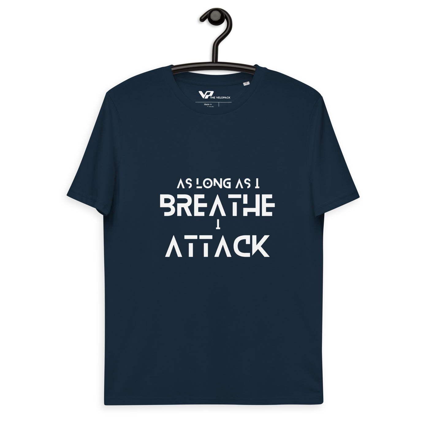 Unisex organic cotton t-shirt AS LONG AS I CAN BREATHE I ATTACK